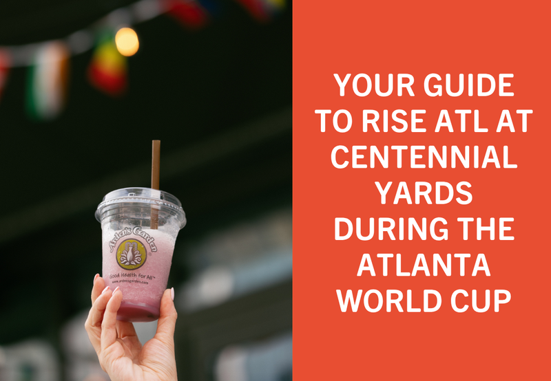 Your Guide to Rise ATL at Centennial Yards During the Atlanta World Cup